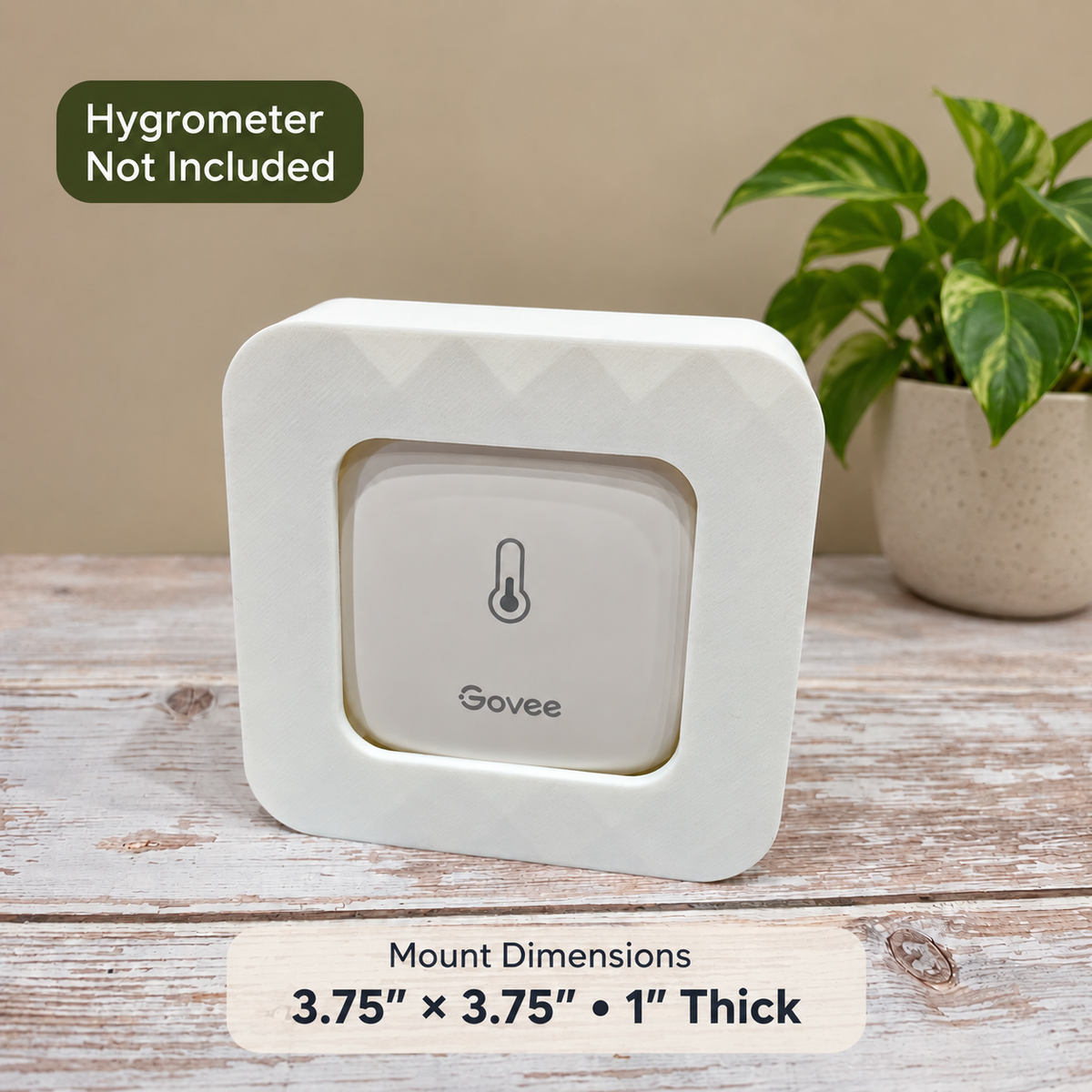 White Govee H5179 mount measuring 3.75 by 3.75 inches and 1 inch thick, with a Hygrometer Not Included notice.
