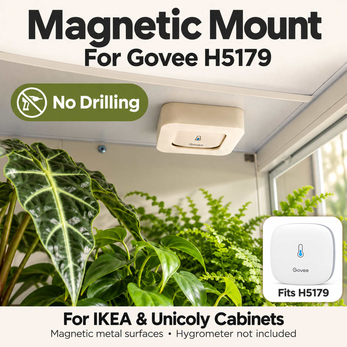 Magnetic mount for Govee H5179 shown in a plant cabinet, with No Drilling badge and sensor inset. Hygrometer not included.