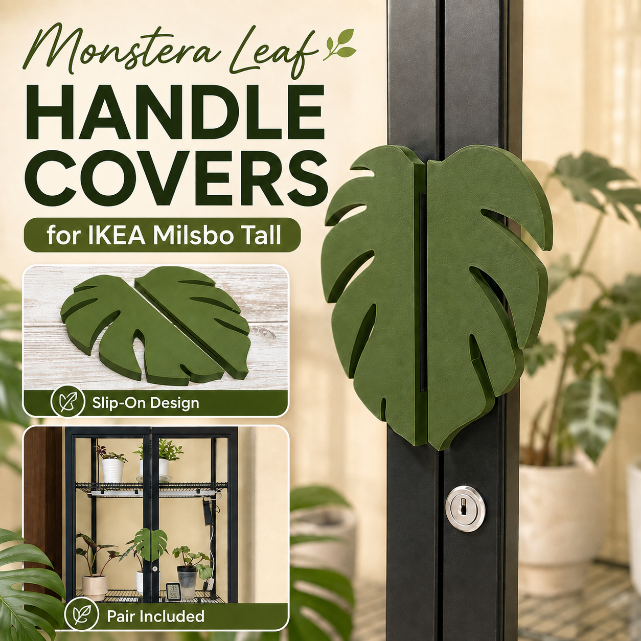 Two green monstera leaf-shaped handle covers shown on a black door frame, with promotional text reading 'Monstera Leaf HANDLE COVERS for IKEA Milsbo Tall' and inset feature images.